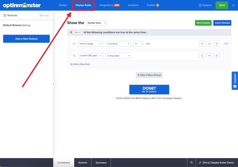 Navigate to the Display Rules in the OptinMonster campaign builder. - OptinMonster Navigate to the Display Rules in the OptinMonster campaign builder.