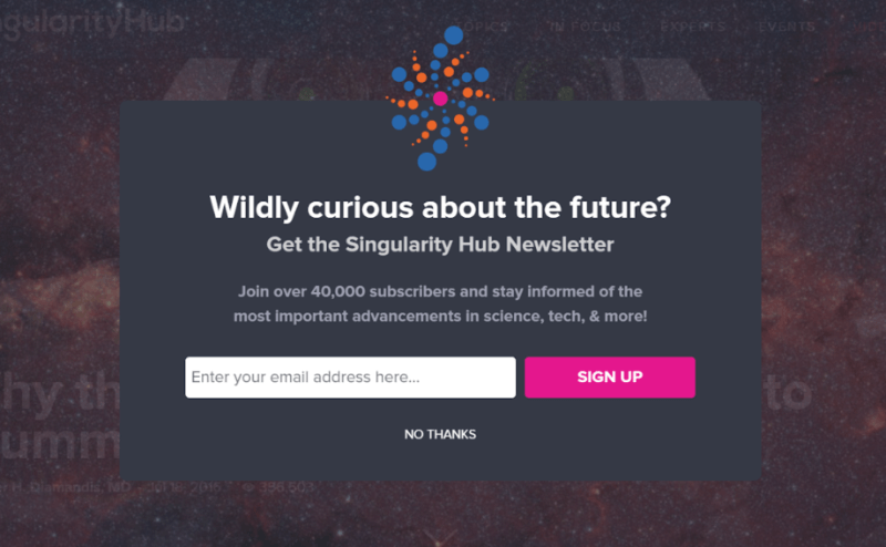 Singularity University captures abandoning visitors with an exit-intent campaign. - OptinMonster Singularity University captures abandoning visitors with an exit-intent campaign.